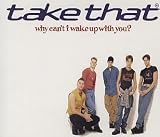 Why Cant I Wake Up With You?