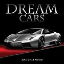 Dream Cars 2010 Wall Calendar