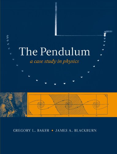 the pendulum a case study in physics
