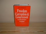 Freedom, corruption and government in Elizabethan England