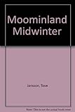 Moominland midwinter