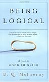 Being Logical: A Guide to Good Thinking