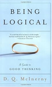 Cover of "Being Logical: A Guide to Good ... Cover of "Being Logical: A Guide to Good ...
