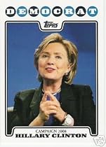2008 Topps Campaign 2008 #HC Hillary Clinton - Democrat - Democratic Presidential Candidate Baseball Cards - MLB Baseball Trading Card in a Protective Screw Down Display Case!