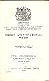 Children and Young Persons Act 1969, observations on the eleventh report from the Expenditure Committee