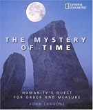 Mystery of Time: Humanity's Quest for Order and Measure