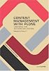 Content Management with Plone: Handbook for Authors and Editors: Updated for Plone 2