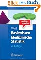 Basiswissen Medizinische Statistik (Springer-Lehrbuch) von Christel Wei�