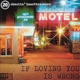 20 Cheatin Heartbreakers