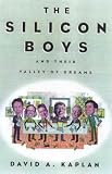 Silicon Boys: And Their Valley of Dreams
