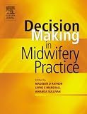 Decision-Making in Midwifery Practice