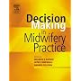 Decision-Making in Midwifery Practice