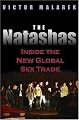 The Natashas: Inside the New Global Sex Trade