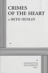 Crimes of the heart: The Pulitzer Prize-winning comedy : [screenplay]