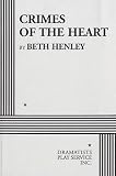 Crimes of the heart: The Pulitzer Prize-winning comedy : [screenplay]