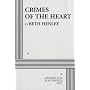 Crimes of the Heart.