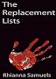 The Replacement Lists (Shaking Off The Dust)