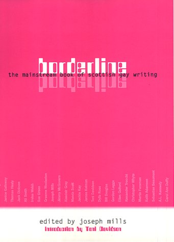 Borderline: The Mainstream Book of Scottish Gay Writing