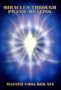 Miracles Through Pranic Healing