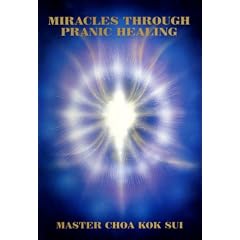 Miracles Through Pranic Healing