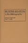 Buster Keaton: A Bio-Bibliography (Popular Culture Bio-Bibliographies)