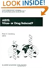 AIDS: Virus or Drug Induced? (Contemporary Issues in Genetics and Evolution)