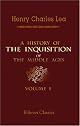 A History of the Inquisition of the Middle Ages Volume 1