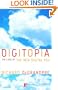 Digitopia: The Look of the New Digital You