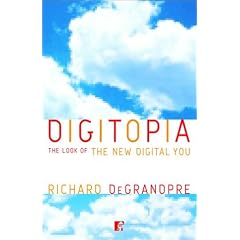 Digitopia: The Look of the New Digital You