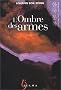L'Ombre des armes