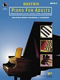 Bastein Piano for Adults Book 2 + CD: A Beginning Course - Lessons, Theory, Technic and Sight Reading
