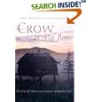 Crow Is My Boss: The Oral Life History of a Tanacross Athabaskan Elder by  Kenny Thomas Sr. and Craig Mishler