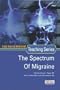 The Spectrum of Migraine (Case-Based Medicine Teaching Series)
