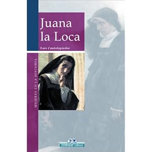 Juana+la+loca+biography