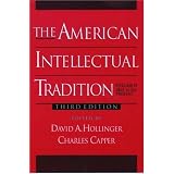 The American Intellectual Tradition: A Sourcebook Volume II: 1865 to the Present ~ David A. Hollinger
