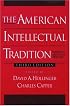 The American Intellectual Tradition: A Sourcebook Volume II: 1865 to the Present (American Intellectual Tradition)