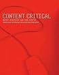 Content Critical: Gaining Competitive Advantage Through High-Quality Web Content