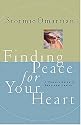 Finding Peace For Your Heart A Woman's Guide To Emotional Health