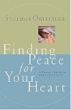Finding Peace For Your Heart A Woman's Guide To Emotional Health