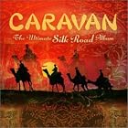 Click here to buy Caravan: The Ultimate Silk Road Album by  Caravan: Ultimate Silk Road Album .
