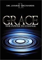 Grace: The Power to Change