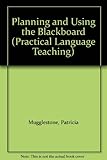 Planning and using the blackboard