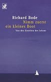 Diana-Taschenb&uuml;cher, Nr.69, Nimm zuerst ein kleines Boot - Richard Bode