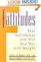 Fattitudes : Beat Self-Defeat and Win Your War with Weight