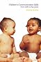 Children's Communication Skills: From Birth to Five Years