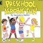 Preschool Aerobic Fun
