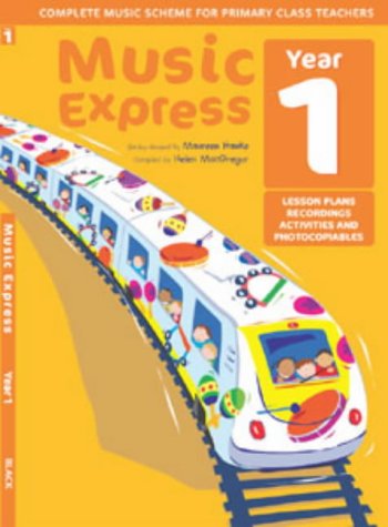 Music Express: Lesson Plans, Recordings, Activities and Photocopiables: Year 1 (Classroom Music)