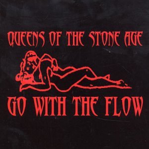 Go With the Flow by Queens of Stone Age (Audio CD - 2003) - Import