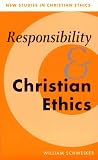 : Responsibility and Christian Ethics