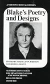 Blake's Poetry and Designs: Authoritative Texts, Illuminations in Color and Monochrome, Related Prose, Criticism (Norton Critical Edition)